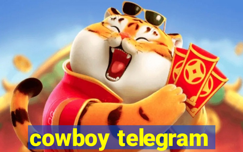 cowboy telegram